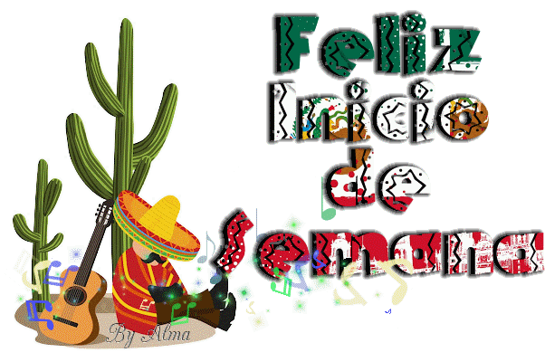 FELIZ INICIO DE SEMANA 5