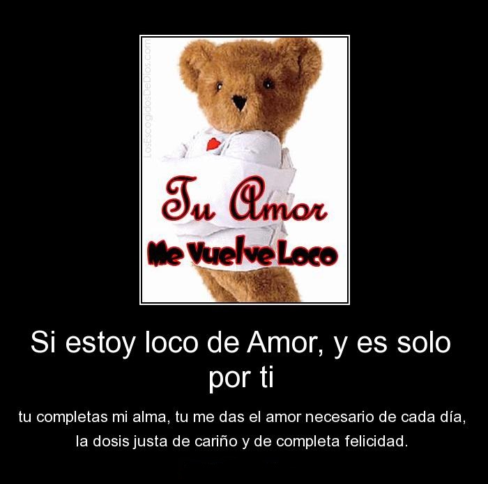 Imágenes con frases estoy loco de amor por ti para compartir