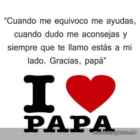 te amo papá