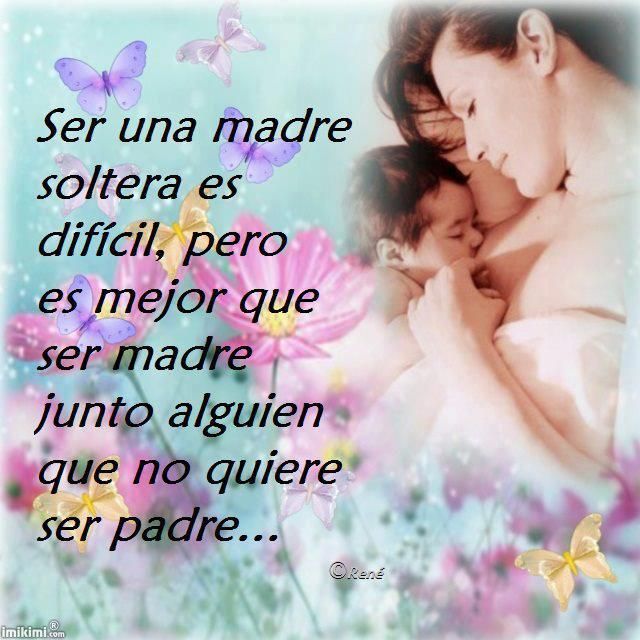 Imágenes con frases para una madre soltera