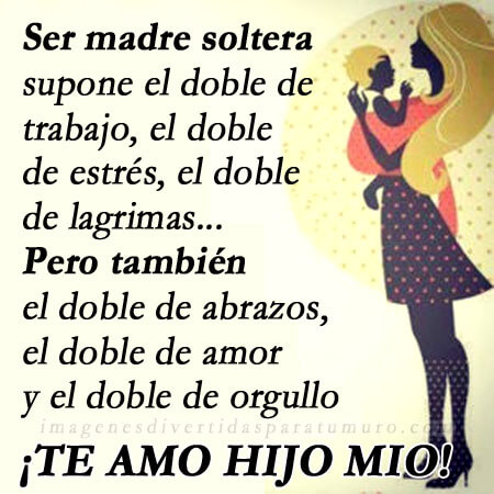 Imágenes con frases para una madre soltera