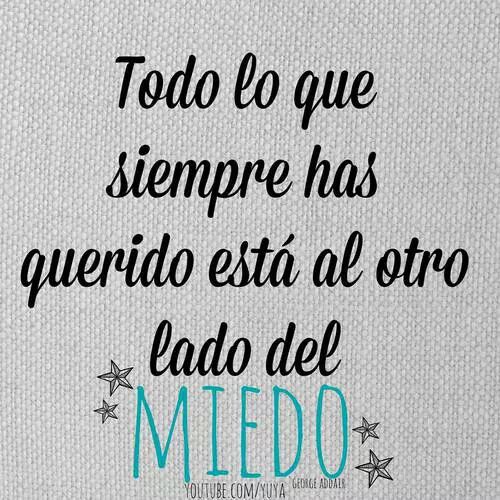 Imágenes con frases para una persona con miedo