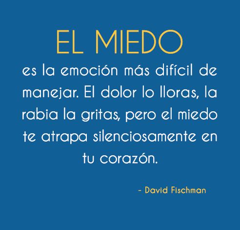 Imágenes con frases para una persona con miedo