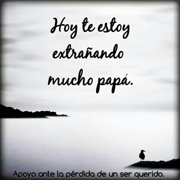Imágenes con frases Tristes Papá como te extraño
