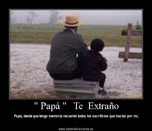 Imágenes con frases Tristes Papá como te extraño