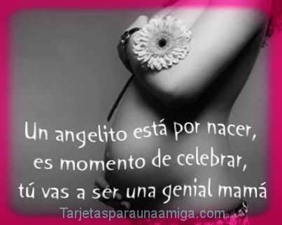 Imágenes con mensajes para una amiga embarazada para dedicar