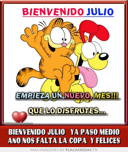 ▷ Imágenes de bienvenido julio