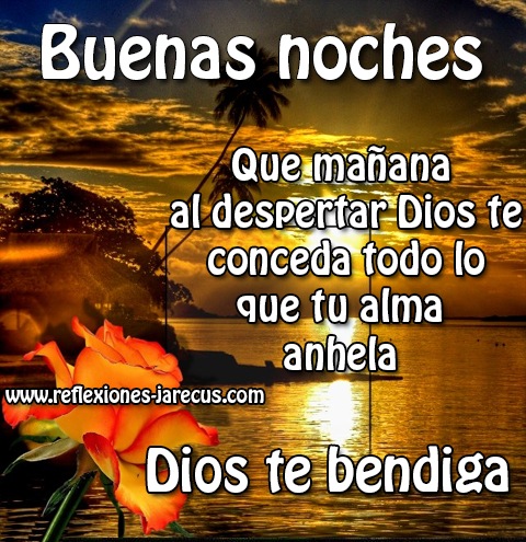 buenas noches dios te bendiga123