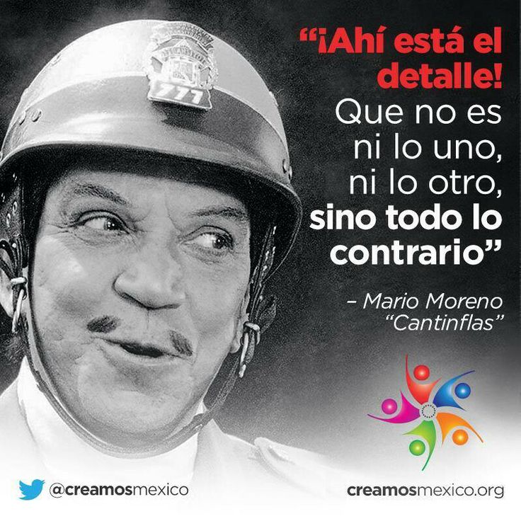 ▷ Imágenes de cantinflas con frases