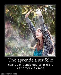 Imágenes de felicidad y tristeza con frases