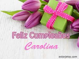 imagenes-de-feliz-cumpleanos-carolina-11