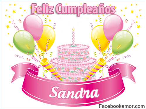 ▷ Imágenes de feliz cumpleaños sandra
