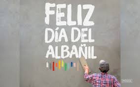 albañil es tu día