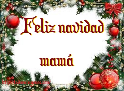 Feliz navidad mamá