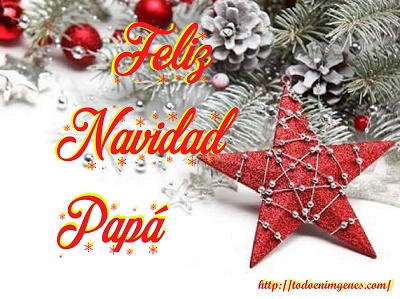 ▷ Imágenes de feliz navidad papá