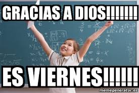 Imágenes de gracias a Dios es viernes para compartir
