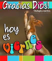 Imágenes de gracias a Dios es viernes para compartir