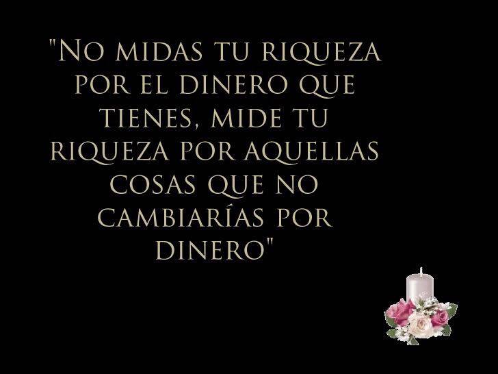 la verdadera riqueza está en tu corazón