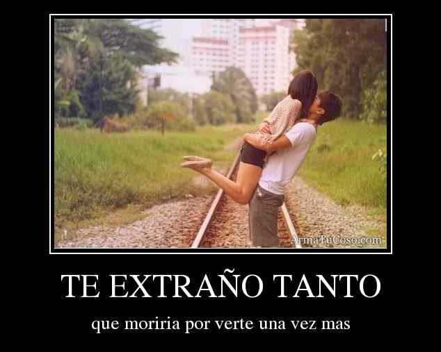 imagenes-te-extraño-amor-vias