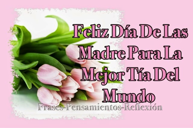 feliz-dia-de-la-tia-2014-blogger-image-1282248227