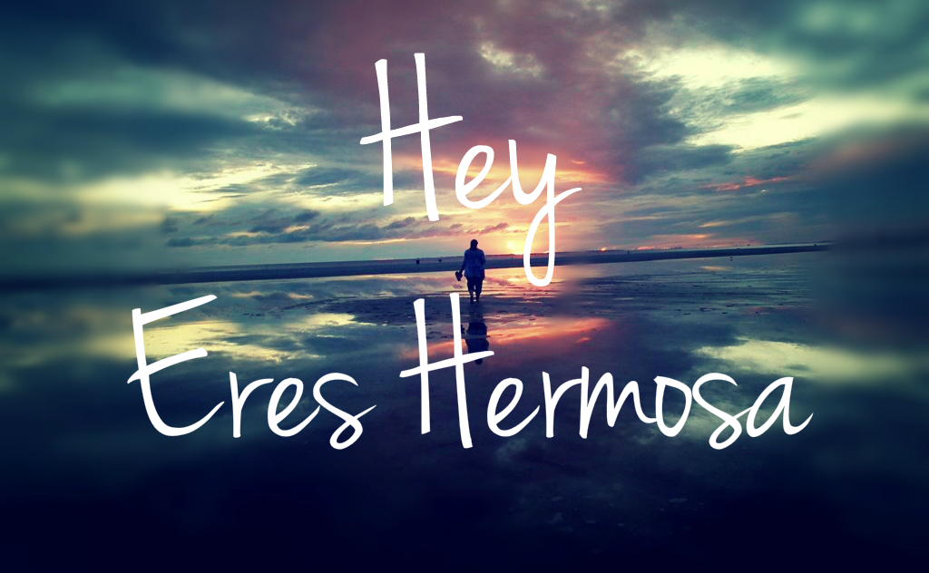 hey_eres_hermosa_by_jedace1-d6fygdd