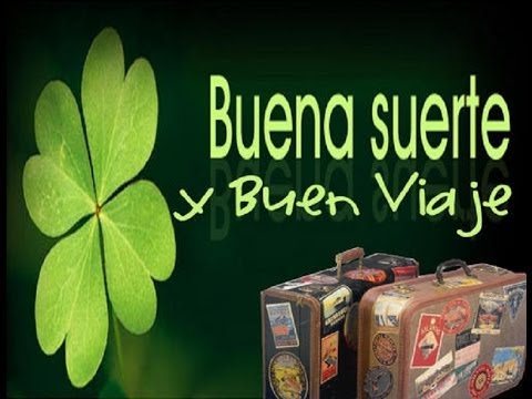 te deseo un buen viaje