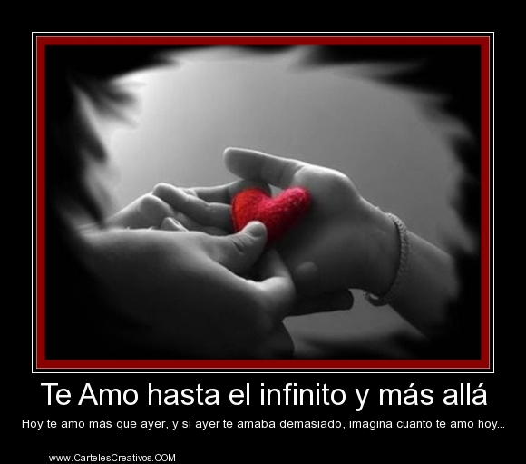 1380927820l-carteles-te-amor-hasta-el-infinito-mas-alla-desmotivacionesdeamor