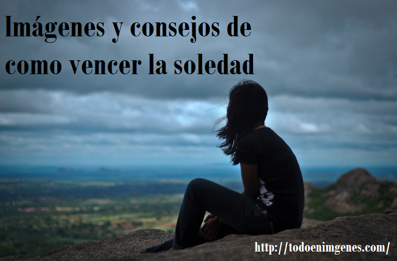 imagenes-y-consejos-de-como-vencer-la-soledad-3