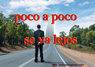 POCO A POCO SE VA LEJOS