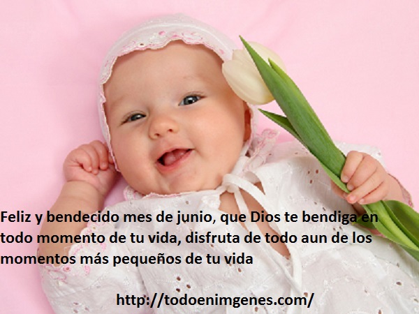 que Dios bendiga este mes de junio